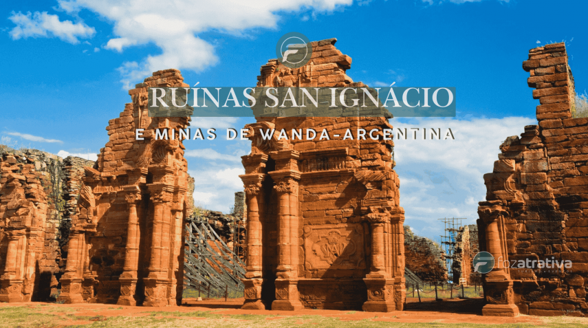 Ruínas Jesuítas Argentina (San Ignácio) + Minas de pedras semi-preciosas de Wanda